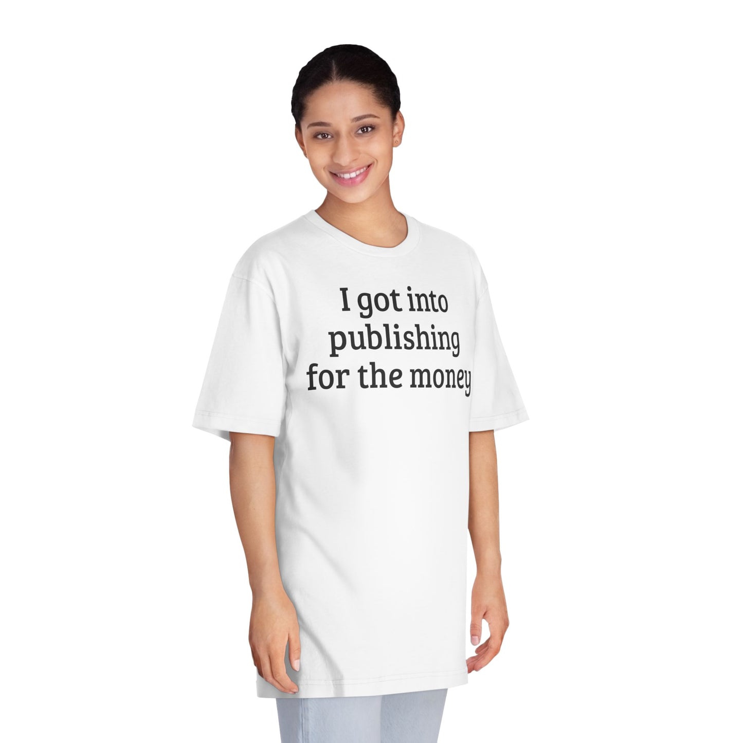 For the money - unisex tee
