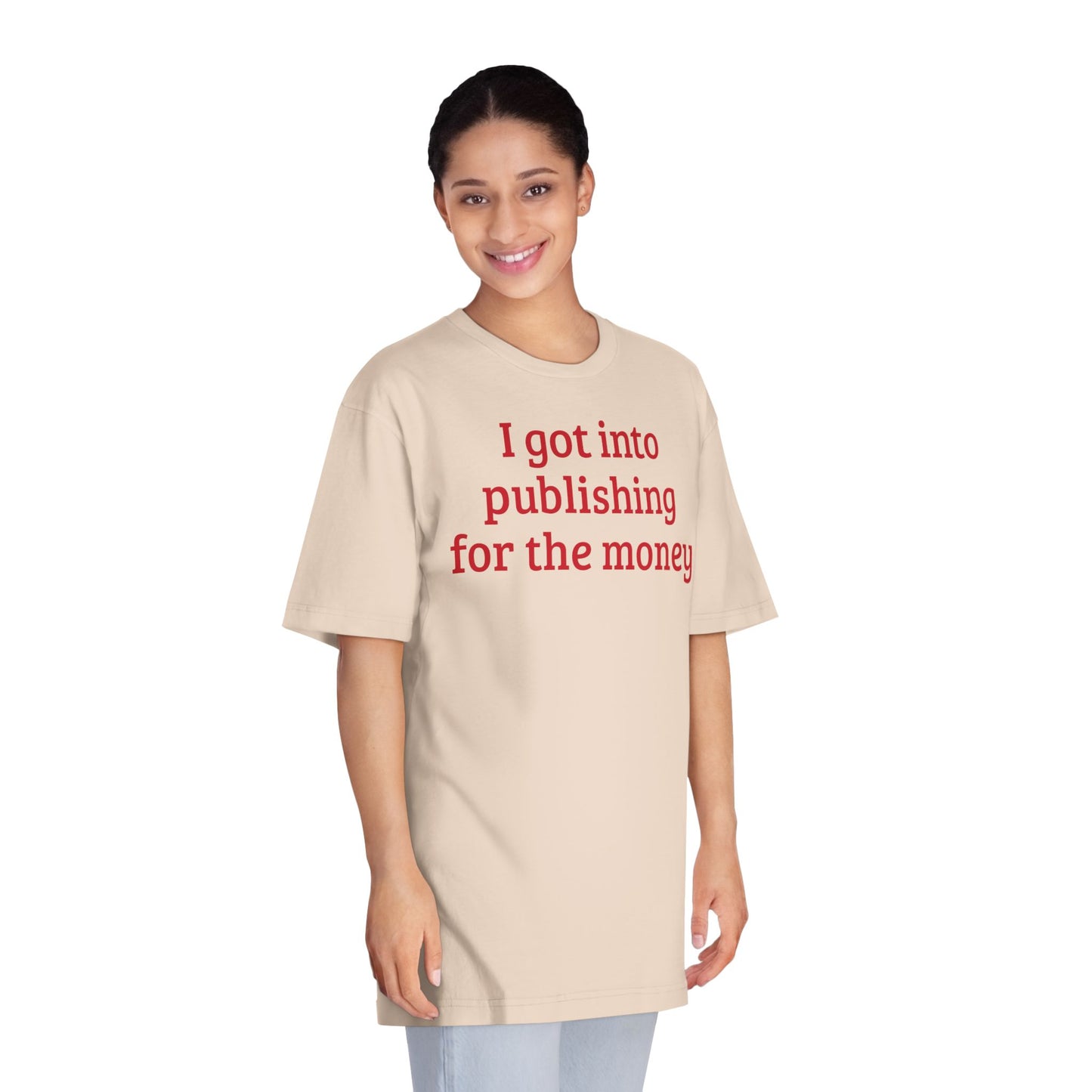 For the money - unisex tee