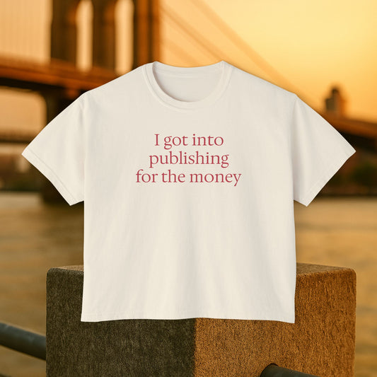 For the money - boxy tee